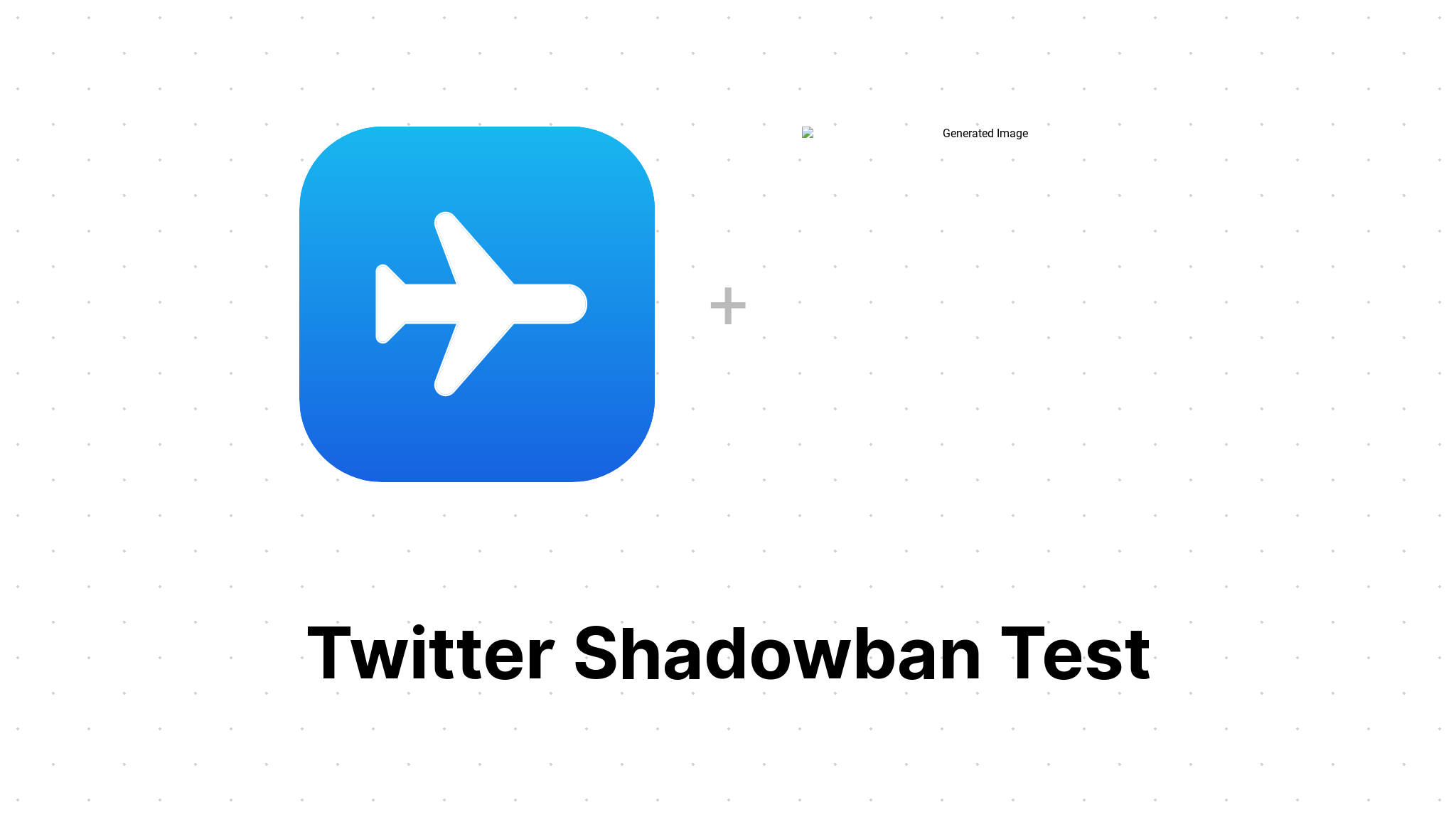 Twitter Shadowban Test